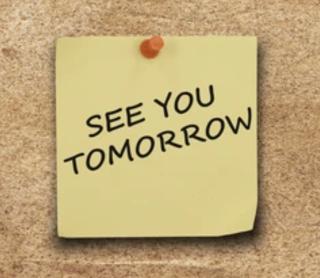 See you tomorrow written on a post it note 