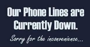 our phones are down message 